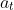 a_{t}
